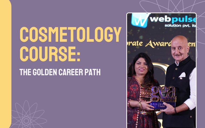 Cosmetology Course: The Golden Career Path
