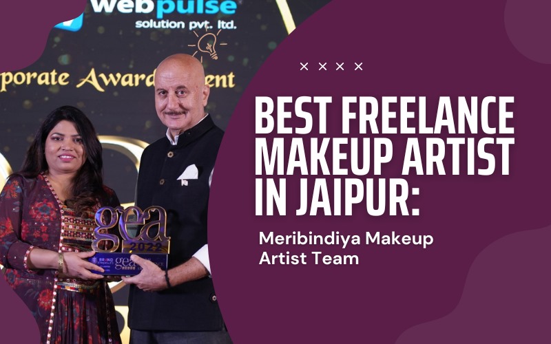 Best Freelance Makeup Artist in Jaipur: Meribindiya Makeup Artist Team