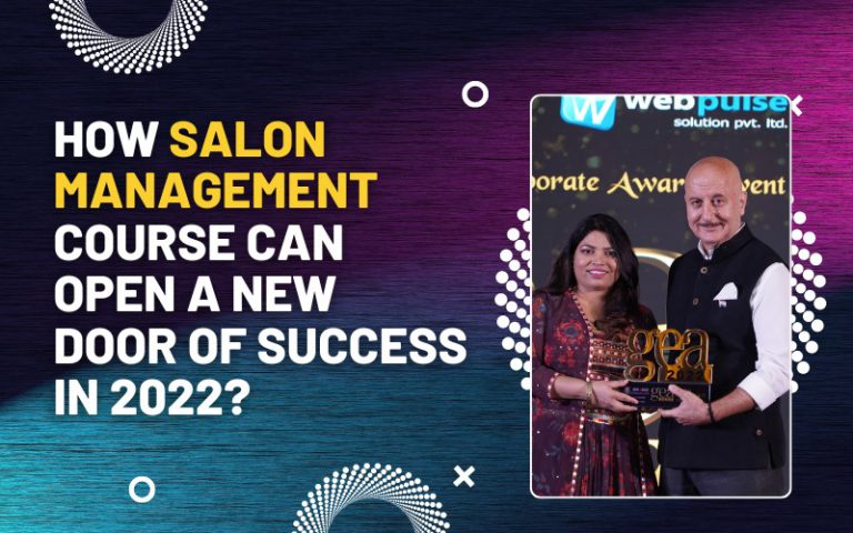 How Salon Management Course can open a new door of success in 2022?