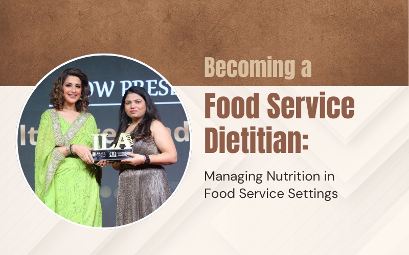 Becoming a Food Service Dietitian: Managing Nutrition in Food Service Settings