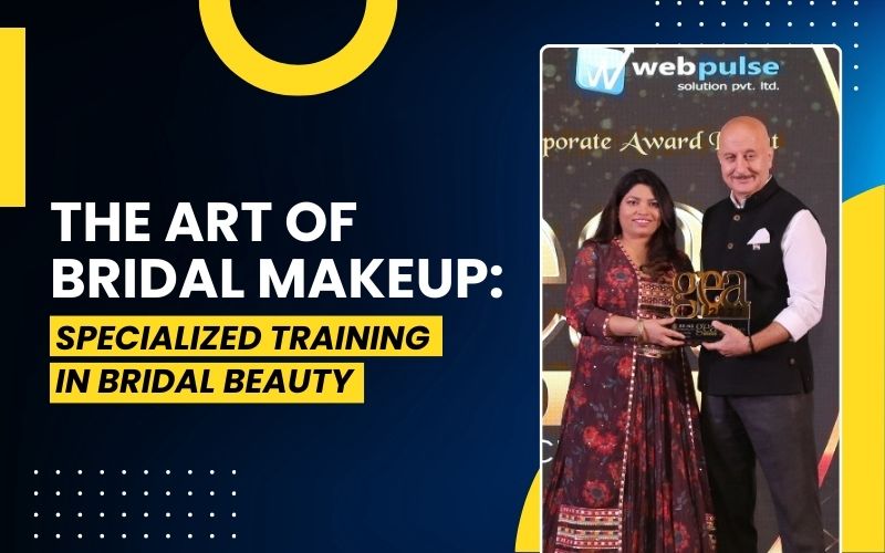 The Art of Bridal Makeup: Specialized Training in Bridal Beauty