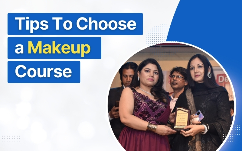 Tips To Choose a Makeup Course