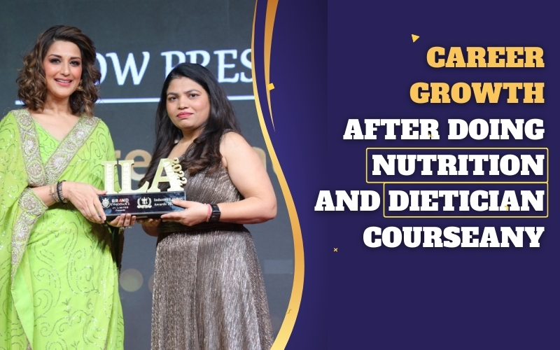 Career Growth after Doing Nutrition and Dietician Course